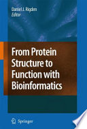 From Protein Structure to Function with Bioinformatics [E-Book] /