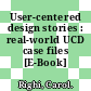 User-centered design stories : real-world UCD case files [E-Book] /