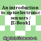 An introduction to optoelectronic sensors / [E-Book]