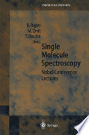 Single Molecule Spectroscopy [E-Book] : Nobel Conference Lectures /