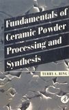 Fundamentals of ceramic powder processing and synthesis /