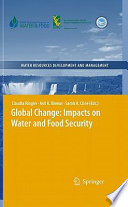 Global Change: Impacts on Water and food Security [E-Book] /