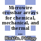 Microwire crossbar arrays for chemical, mechanical, and thermal stimulation of cells [E-Book] /