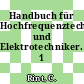 Handbuch für Hochfrequenztechniker und Elektrotechniker. 1 /