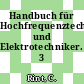 Handbuch für Hochfrequenztechniker und Elektrotechniker. 3 /
