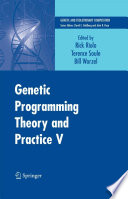 Genetic Programming Theory and Practice V [E-Book] /