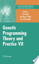 Genetic Programming Theory and Practice VII [E-Book] /