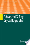 Advanced X-Ray Crystallography [E-Book] /