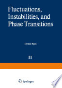 Fluctuations, Instabilities, and Phase Transitions [E-Book] /