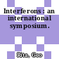 Interferons : an international symposium.