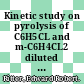 Kinetic study on pyrolysis of C6H5CL and m-C6H4CL2 diluted in H2 : detailed reaction kinetics and thermodynamic property estimation techniques /