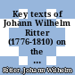 Key texts of Johann Wilhelm Ritter (1776-1810) on the science and art of nature / [E-Book]
