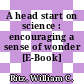 A head start on science : encouraging a sense of wonder [E-Book] /