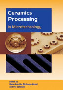 Ceramics processing in microtechnology /