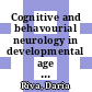 Cognitive and behavourial neurology in developmental age [E-Book] /
