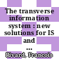 The transverse information system : new solutions for IS and business performance [E-Book] /