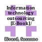 Information technology outsourcing [E-Book]/