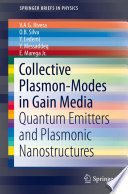 Collective Plasmon-Modes in Gain Media [E-Book] : Quantum Emitters and Plasmonic Nanostructures /