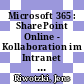 Microsoft 365 : SharePoint Online - Kollaboration im Intranet [E-Book] /
