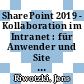 SharePoint 2019 - Kollaboration im Intranet : für Anwender und Site Owner [E-Book] /