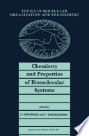 Chemistry and Properties of Biomolecular Systems [E-Book] /