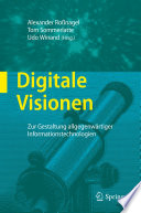 Digitale Visionen [E-Book] : Zur Gestaltung allgegenwärtiger Informationstechnologien /