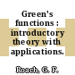 Green's functions : introductory theory with applications.