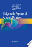Epigenetic Aspects of Chronic Diseases [E-Book] /