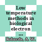 Low temperature methods in biological electron microscopy /