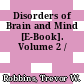Disorders of Brain and Mind [E-Book]. Volume 2 /