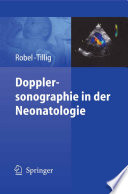 Dopplersonographie in der Neonatologie [E-Book] /