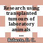 Research using transplanted tumours of laboratory animals vol 0014 : A cross referenced bibliography 1977.
