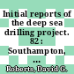 Initial reports of the deep sea drilling project. 82 : Southampton, United Kingdom, to Ponta Delgada, Azores Islands, July - September 1981 /