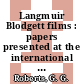 Langmuir Blodgett films : papers presented at the international conference. 1 : Durham, 20.09.82-22.09.82.