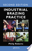 Industrial brazing practice [E-Book] /