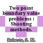 Two point boundary value problems : Shooting methods.