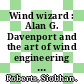 Wind wizard : Alan G. Davenport and the art of wind engineering [E-Book] /