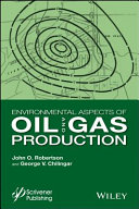 Environmental aspects of oil and gas production [E-Book] /