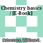 Chemistry basics / [E-Book]