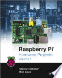 Raspberry Pi. Hardware projects, Volume 1 [E-Book] /