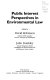 Public interest perspectives in environmental law.