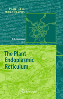 The plant endoplasmic reticulum : 8 tables /