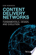 Content delivery networks : fundamentals, design, and evolution [E-Book] /