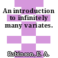 An introduction to infinitely many variates.