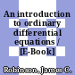An introduction to ordinary differential equations / [E-Book]