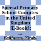 Special Primary School Complex in the United Kingdom [E-Book]: Booker Park /