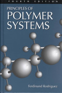 Principles of polymer systems /