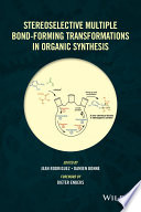 Stereoselective multiple bond-forming transformations in organic synthesis [E-Book] /