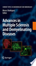 Advances in multiple Sclerosis and Experimental Demyelinating Diseases [E-Book] /