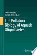 The Pollution Biology of Aquatic Oligochaetes [E-Book] /
